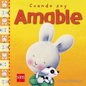 CUANDO SOY AMABLE | 9788467516807 | MORONEY, TRACEY