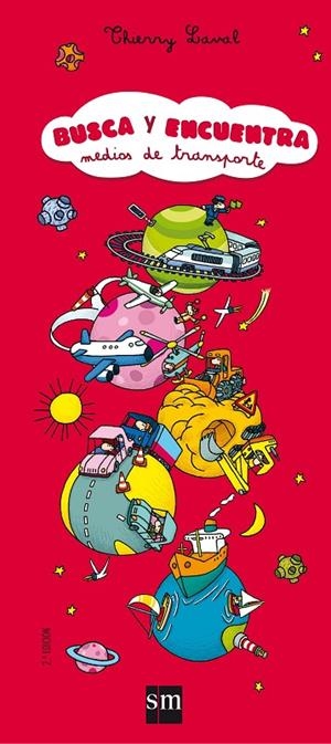 BUSCA Y ENCUENTRA MEDIOS DE TRANSPORTE | 9788467533118 | LAVAL, THIERRY