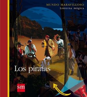 PIRATAS, LOS | 9788467539653 | DELAFOSSE, CLAUDE