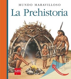 PREHISTORIA, LA | 9788467539639 | CHABOT, JEAN-PHILIPPE