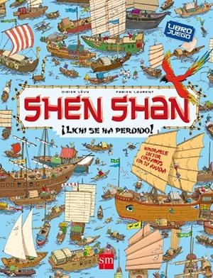 SHEN SHAN ¡LICHI SE HA PERDIDO! | 9788467560459 | LÉVY, DIDIER