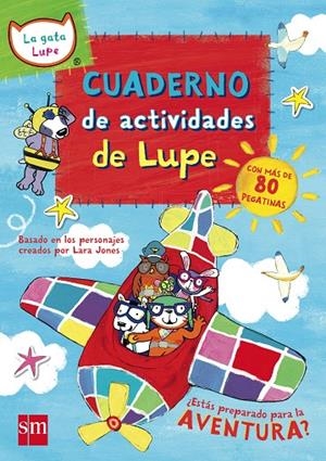 CUADERNO DE ACTIVIDADES DE LA GATA LUPE | 9788467571738 | JONES, LARA