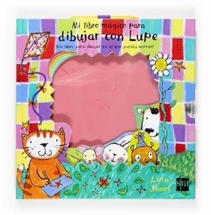 MI LIBRO MÁGICO PARA DIBUJAR CON LUPE | 9788467515466 | JONES, LARA