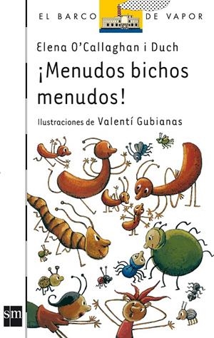 MENUDOS BICHOS MENUDOS! | 9788467508017 | O'CALLAGHAN I DUCH, ELENA