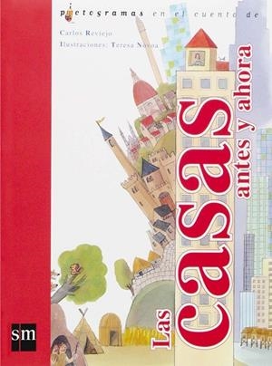 CASAS ANTES Y AHORA, LAS | 9788467505863 | REVIEJO, CARLOS