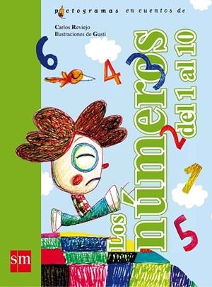 NÚMEROS DEL 1 AL 10, LOS | 9788467554373 | REVIEJO, CARLOS