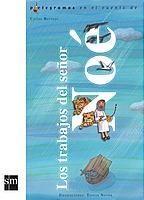 TRABAJOS DEL SR. NOÉ, LOS | 9788434890077 | REVIEJO, CARLOS