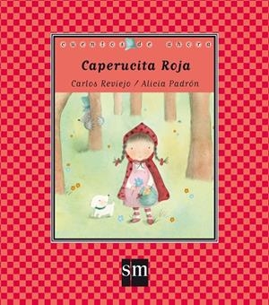 CAPERUCITA ROJA  (CALIGRÁFICA) | 9788467511789 | REVIEJO, CARLOS