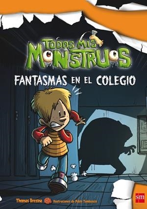 FANTASMAS EN EL COLEGIO | 9788467544237 | BREZINA, THOMAS / SANTIAGO TAGLE, JOSÉ ANTONIO