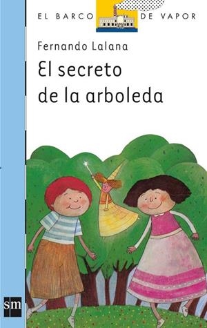 SECRETO DE LA ARBOLEDA, EL | 9788434811232 | LALANA, FERNANDO
