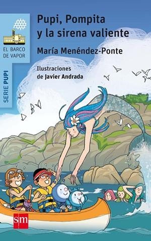 PUPI Y POMPITA Y LA SIRENA VALIENTE | 9788467590517 | MENENDEZ-PONTE, MARÍA
