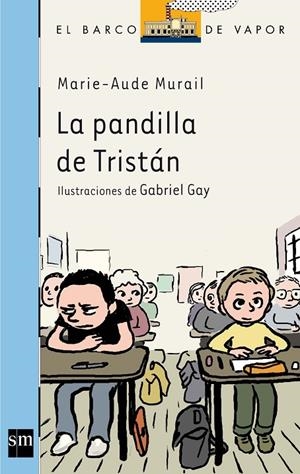 PANDILLA DE TRISTÁN, LA | 9788467552430 | MURAIL, MARIE-AUDE