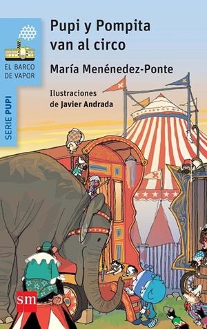PUPI Y POMITA EN EL CIRCO | 9788467582871 | MENÉNDEZ-PONTE, MARÍA