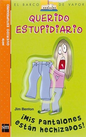 MIS PANTALONES ESTÁN HECHIZADOS | 9788467508659 | BENTON, JIM