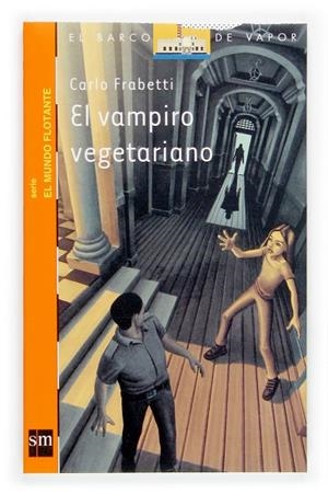 VAMPIRO VEGETARIANO, EL | 9788434840645 | FRABETTI, CARLO