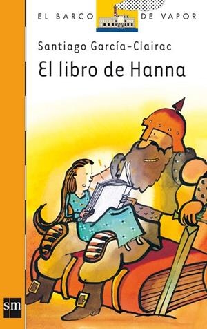 LIBRO DE HANNA, EL | 9788434895652 | GARCÍA-CLAIRAC, SANTIAGO
