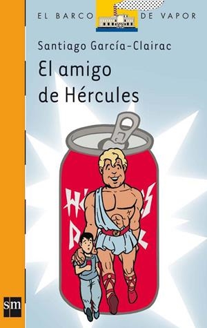 AMIGO DE HÉRCULES, EL | 9788467500219 | GARCÍA-CLAIRAC, SANTIAGO