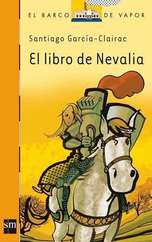 LIBRO DE NEVALIA, EL | 9788467561135 | GARCÍA-CLAIRAC, SANTIAGO