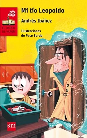 MI TÍO LEOPOLDO | 9788467590524 | IBÁÑEZ, ANDRÉS