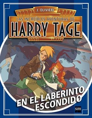 HARRY TAGE: EN EL LABERINTO ESCONDIDO | 9788467577228 | OLIVIERI, JACOPO