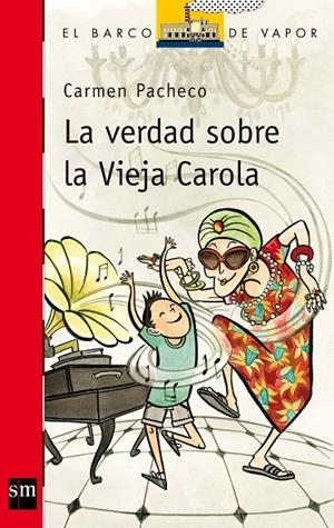 VIEJA CAROLA, LA | 9788467553147 | PACHECO, CARMEN
