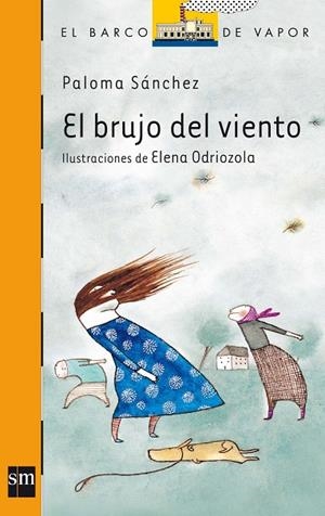 BRUJO DEL VIENTO, EL | 9788467505047 | SÁNCHEZ IBARZÁBAL, PALOMA