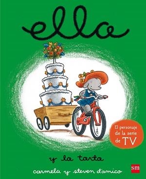 ELLA Y LA TARTA | 9788467587760 | D'AMICO, CARMELA