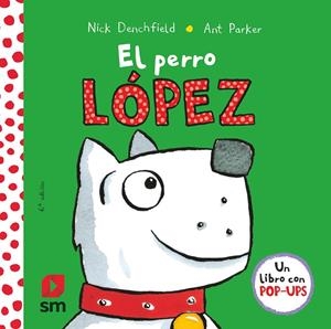 PERRO LÓPEZ, EL | 9788467576016 | DENCHFIELD, NICK