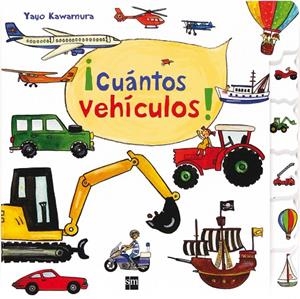 ¡CUÁNTOS VEHÍCULOS! | 9788467555417 | KAWAMURA, YAYO
