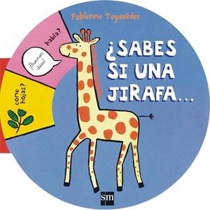 ¿SABES SI UNA JIRAFA? | 9788467551778 | TEYSSÈDRE, FABIENNE