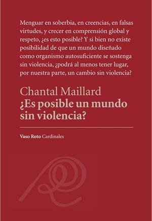 ¿ES POSIBLE UN MUNDO SIN VIOLENCIA? | 9788494823268 | MAILLARD, CHANTAL