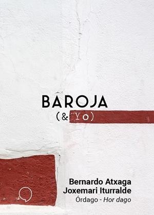 ÓRDAGO-HOR DAGO | 9788494847219 | ATXAGA / ITURRALDE