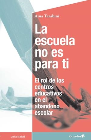 ESCUELA NO ES PARA TI, LA | 9788417219673 | TARABINI, AINA