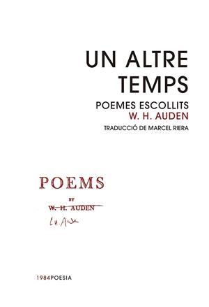 ALTRE TEMPS, UN. POEMES ESCOLLITS DE W. H. AUDEN | 9788416987344 | AUDEN, W. H.