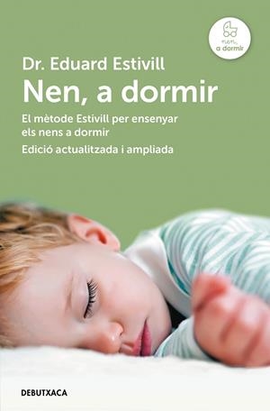 NEN, A DORMIR (EDICIÓ ACTUALITZADA I AMPLIADA) | 9788417444129 | ESTIVILL, EDUARD