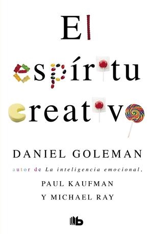 ESPÍRITU CREATIVO, EL | 9788490706459 | GOLEMAN, DANIEL / KAUFMAN, PAUL / RAY, MICHAEL