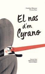 NAS D'EN CYRANO, EL | 9788415315537 | MAINCENT, GERALDINE / BAAS, THOMAS