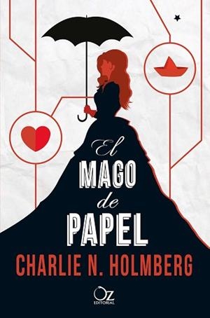MAGO DE PAPEL, EL | 9788416224272 | HOLMBERG, CHARLIE N.