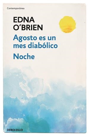 AGOSTO ES UN MES DIABÓLICO / NOCHE | 9788466344623 | O'BRIEN, EDNA