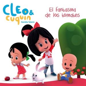 FANTASMA DE LOS TOMATES, EL (CLEO Y CUQUÍN. PRIMERAS LECTURAS) | 9788448850869 | VARIOS AUTORES,