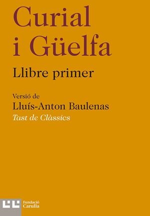CURIAL I GÜELFA -ESTOIG 3 VOLUMS- | 9788472268234 | ANÒNIM/BAULERAS (ADAPT.), LLUÍS-ANTON