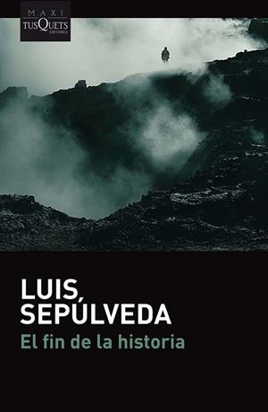 FIN DE LA HISTORIA, EL | 9788490665688 | SEPÚLVEDA, LUIS