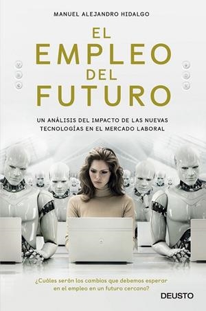 EMPLEO DEL FUTURO, EL | 9788423429660 | HIDALGO, MANUEL ALEJANDRO