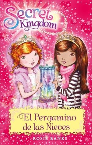SECRET KINGDOM 34. EL PERGAMINO DE LAS NIEVES | 9788424662080 | BANKS, ROSIE