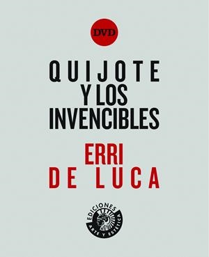 QUIJOTE Y LOS INVENCIBLES | 9788494461538 | DE LUCA, ERRI
