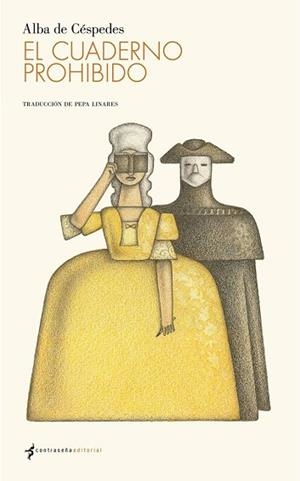 CUADERNO PROHIBIDO, EL | 9788494547843 | DE CÉSPEDES, ALBA