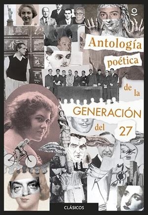 ANTOLOGÍA POÉTICA DE LA GENERACIÓN DEL 27 | 9788491221678