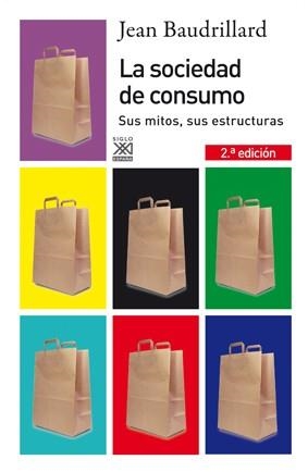 SOCIEDAD DE CONSUMO | 9788432313769 | BAUDRILLARD, JEAN