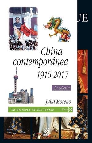 CHINA CONTEMPORÁNEA 1916-2017 | 9788470904912 | MORENO GARCÍA, JULIA F.