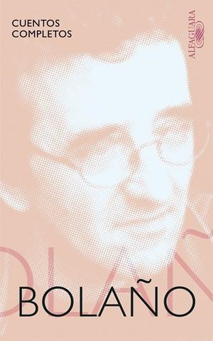 CUENTOS COMPLETOS (BOLAÑO) | 9788420428925 | BOLAÑO, ROBERTO